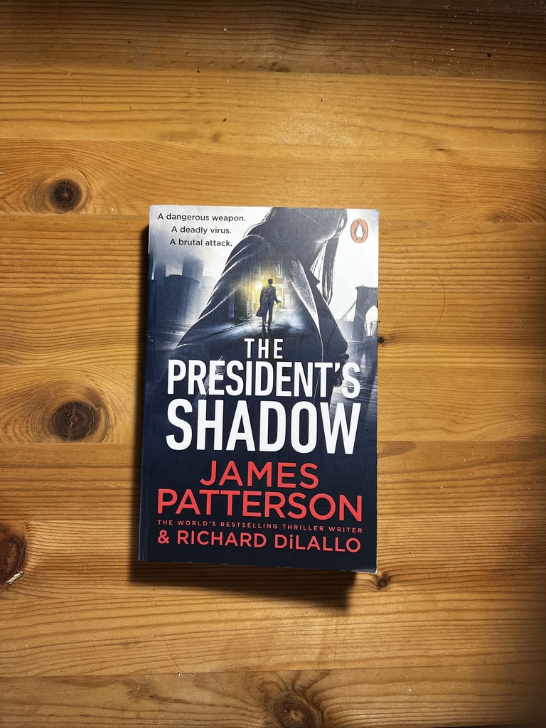 The President's Shadow:James Patterson [Used:Good][Softback]
