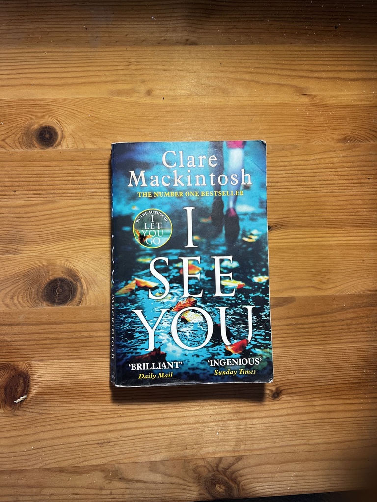 I See You Clare Mackintosh [Used - Fair] [Softcover]