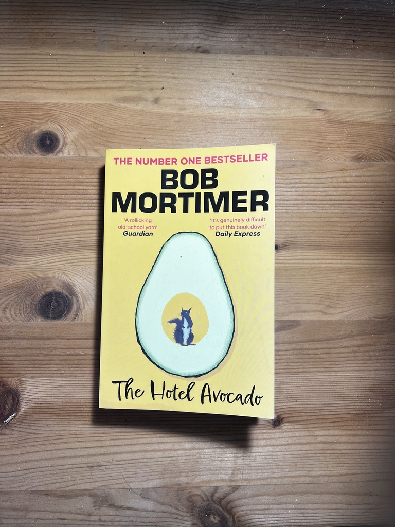 The Hotel Avocado - by Bob Mortimer  [Used: Very Good](Paperback)