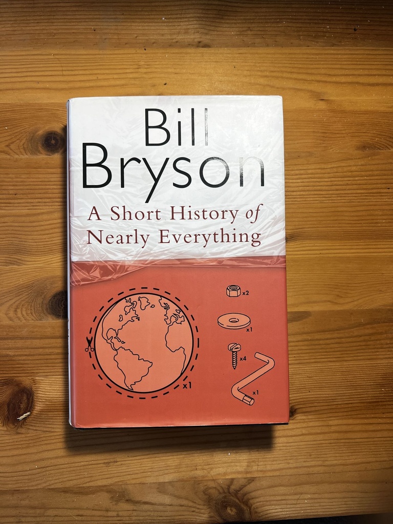 A Short History of Nearly Everything Bill-bryson [Used - Very Good] [Hardcover]