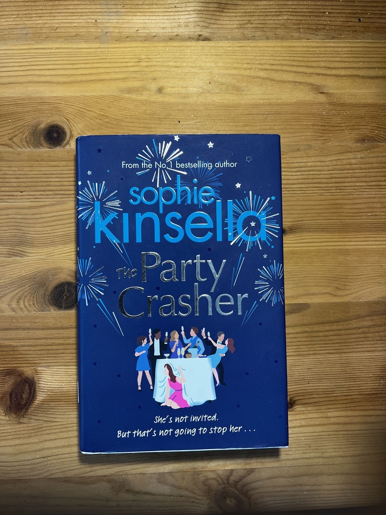 The Party Crasher, Sophie Kinsella [Used: Good] [Hardback]
