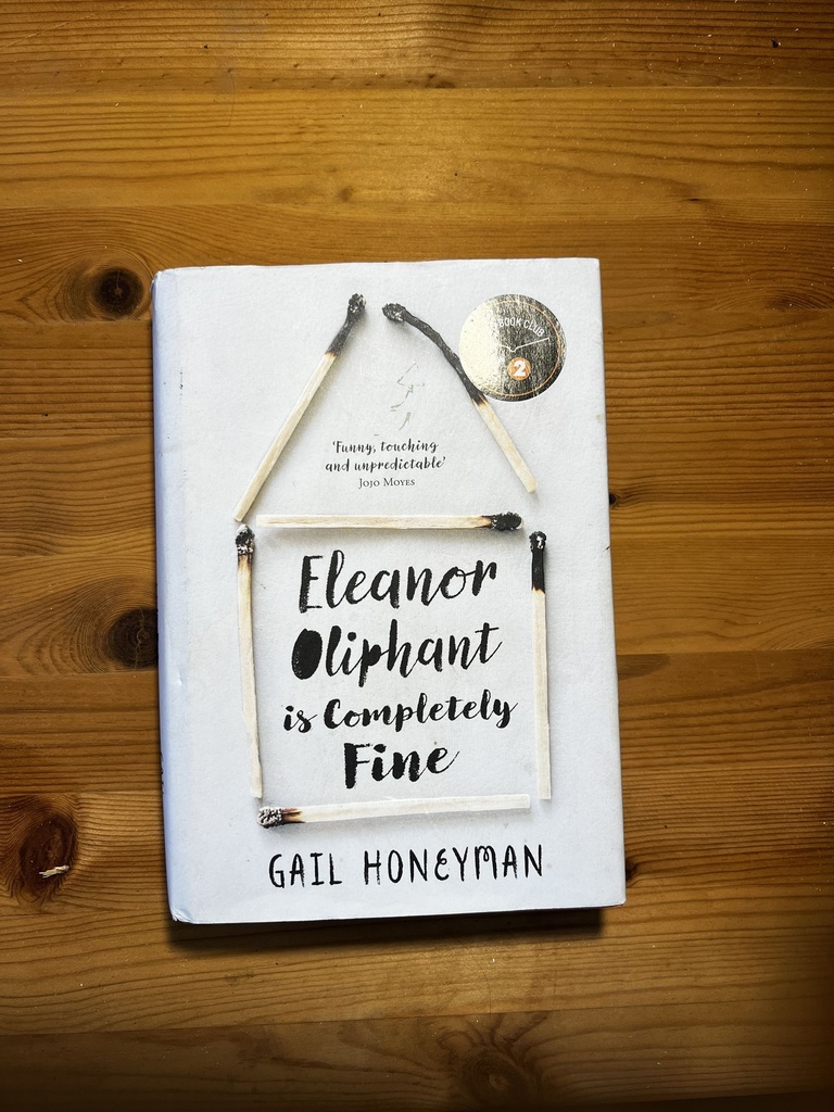 Eleanor Oliphant Is Completely Fine: Honeyman, Gail [Used: Good] [Hardback]