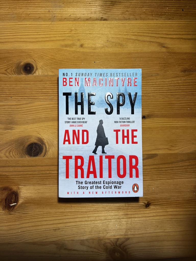 The Spy and the Traitor: the Greatest Espionage Story of the Cold War MacIntyre, Ben [Used - Very Good] [Softcover]