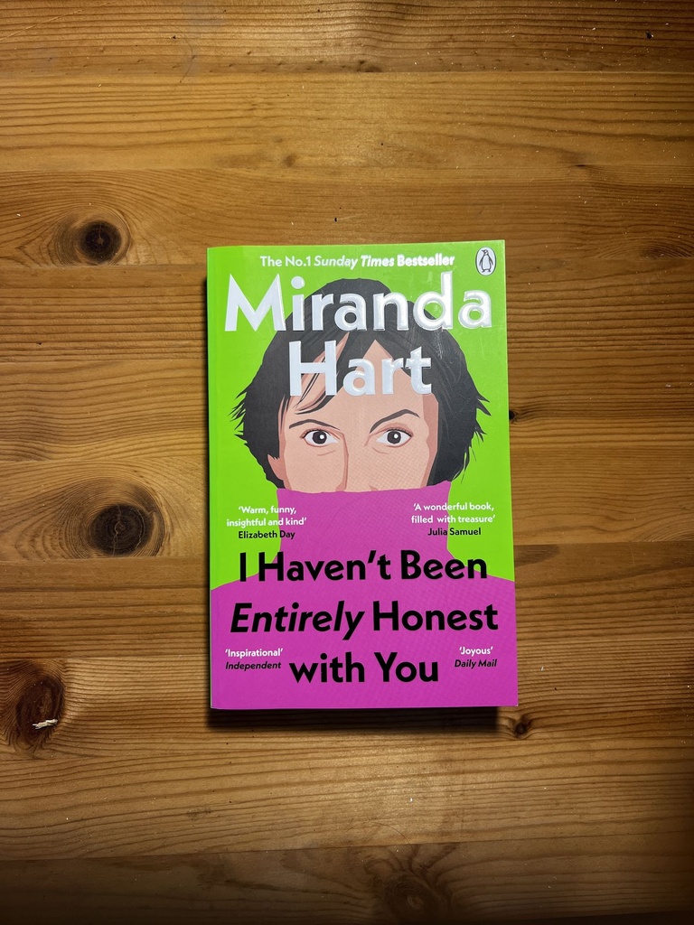 I Haven't Been Entirely Honest with You Hart, Miranda [Used - Very Good] [Softcover]