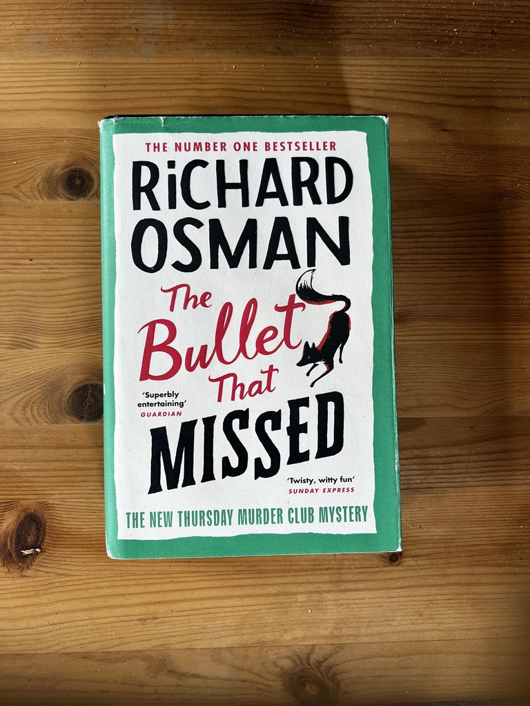 The Bullet That Missed: (the Thursday Murder Club 3) Richard Osman [Used - Very Good] [Softcover]