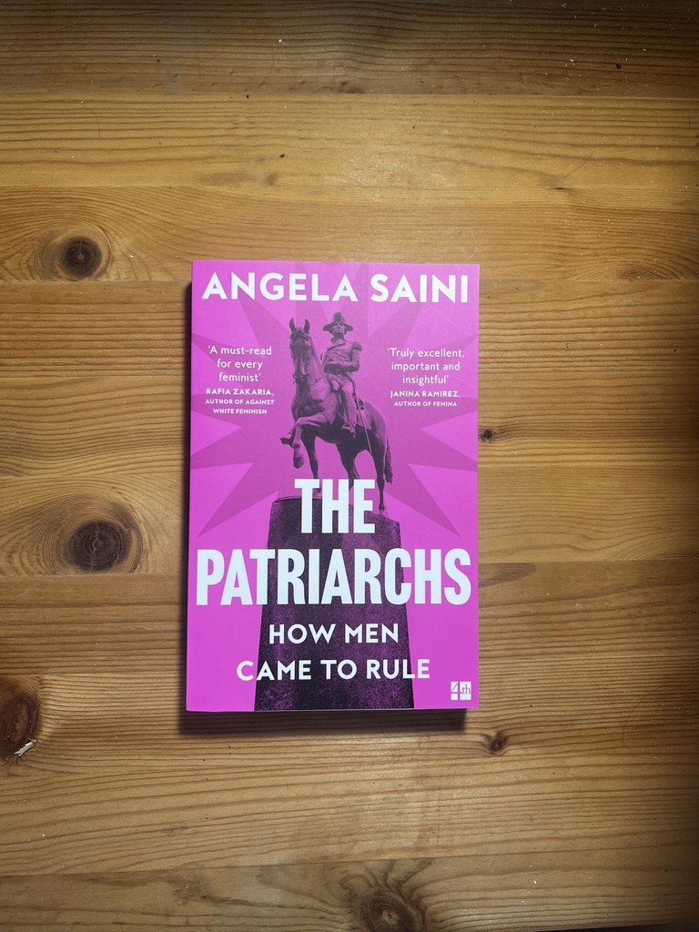 The Patriarchs: How Men Came to Rule Saini, Angela [New] [Softcover]