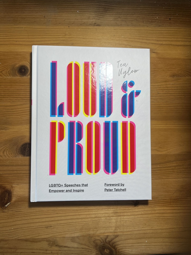 Loud and Proud : LGBTQ+ Speeches That Empower and Inspire [New] [Hardcover]