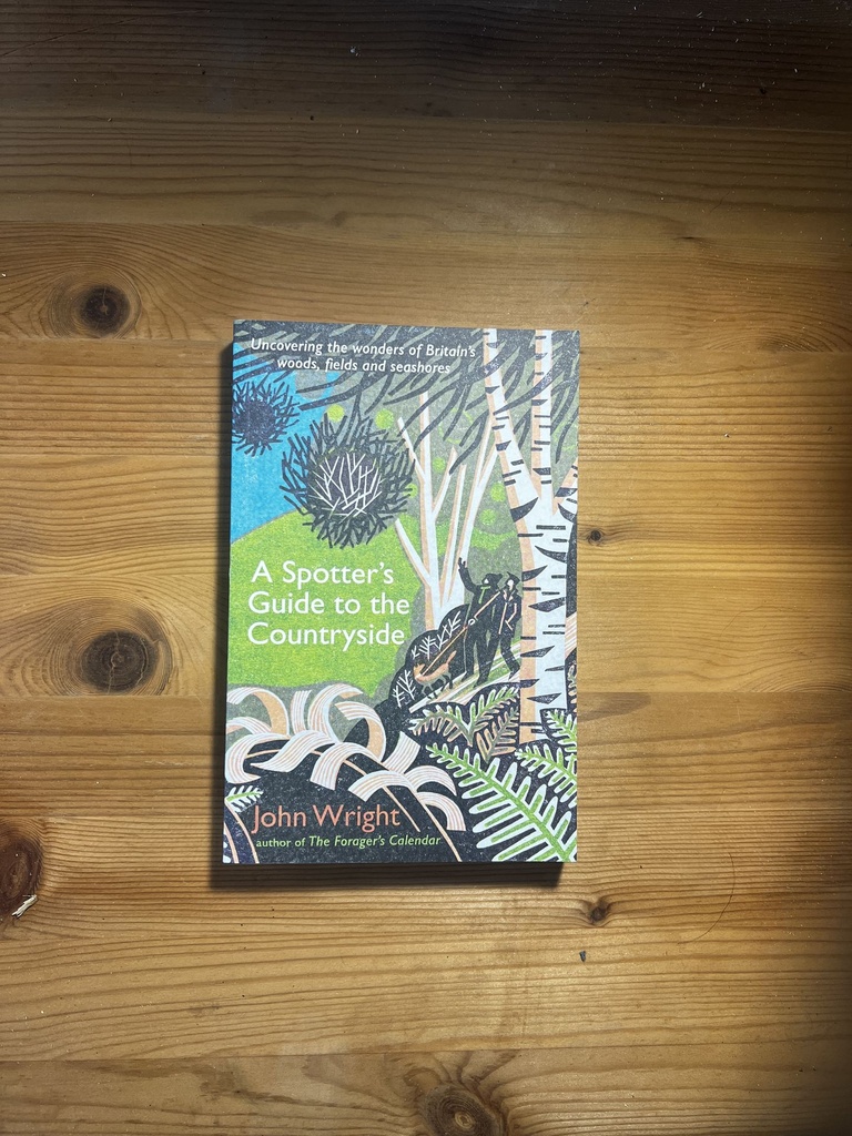 A Spotters Guide to the Countryside: John Wright [New][Softback]