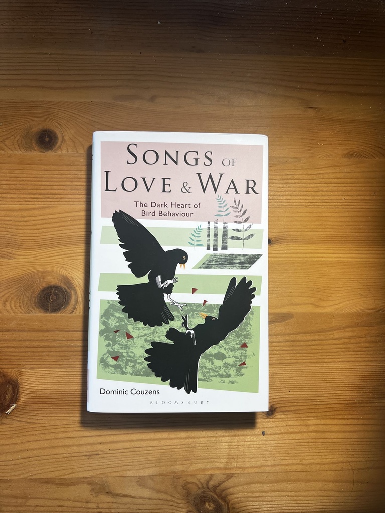 Songs of Love and War, Dominic Couzens [New][Hardcover]