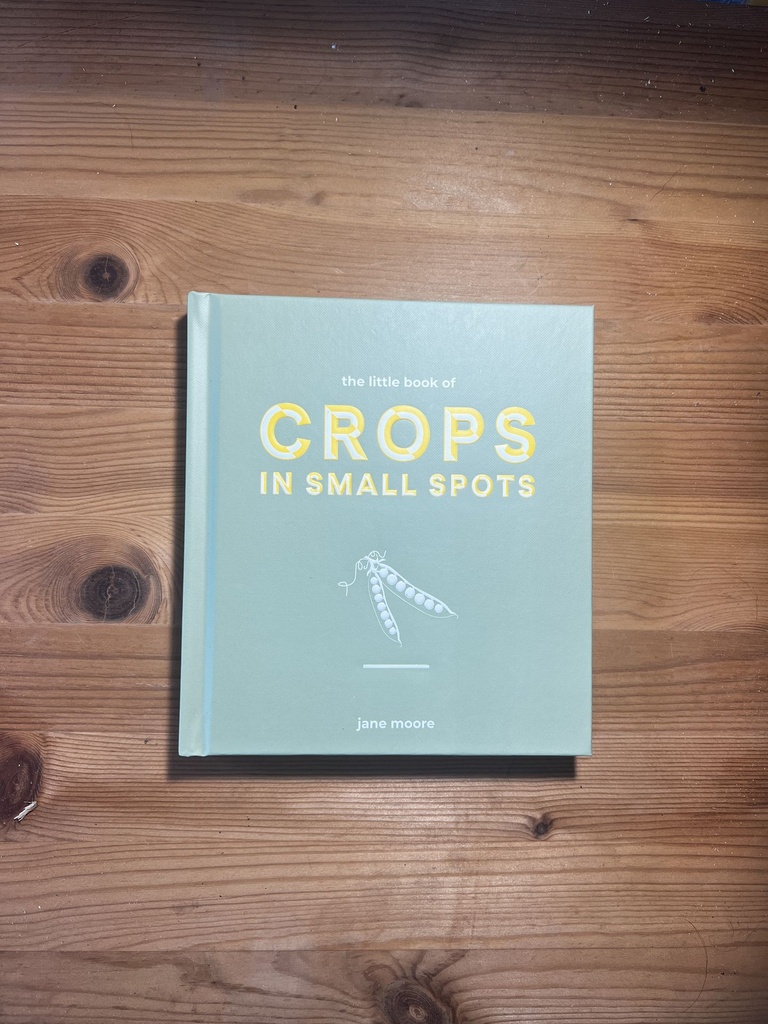 The Little Book of Crops in Small Spots, Jane [New] [Hardcover]