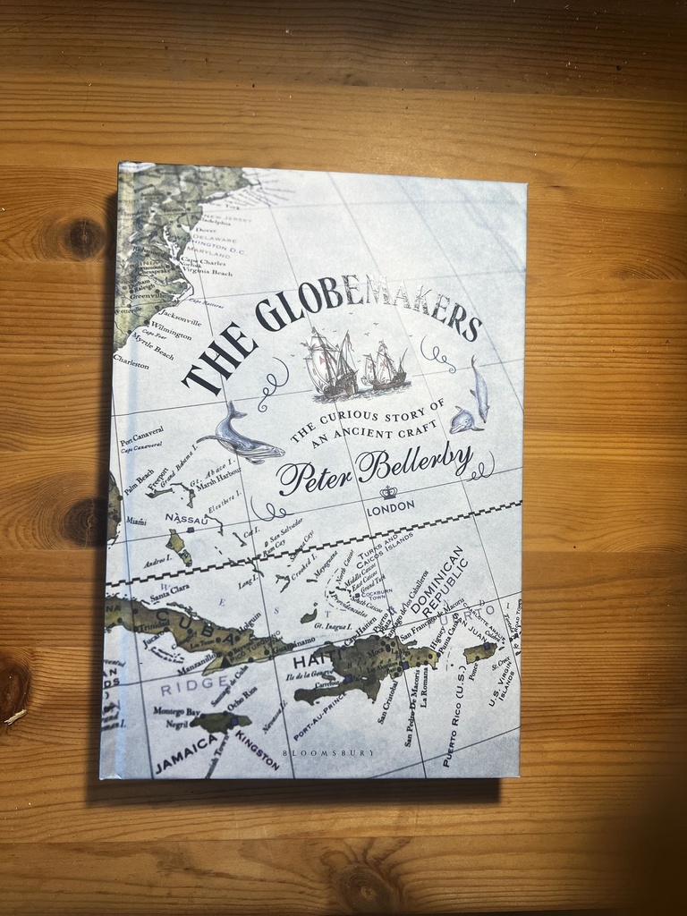 The Globemakers: the Curious Story of an Ancient Craft  Bellerby, Peter [New] [Hardcover]