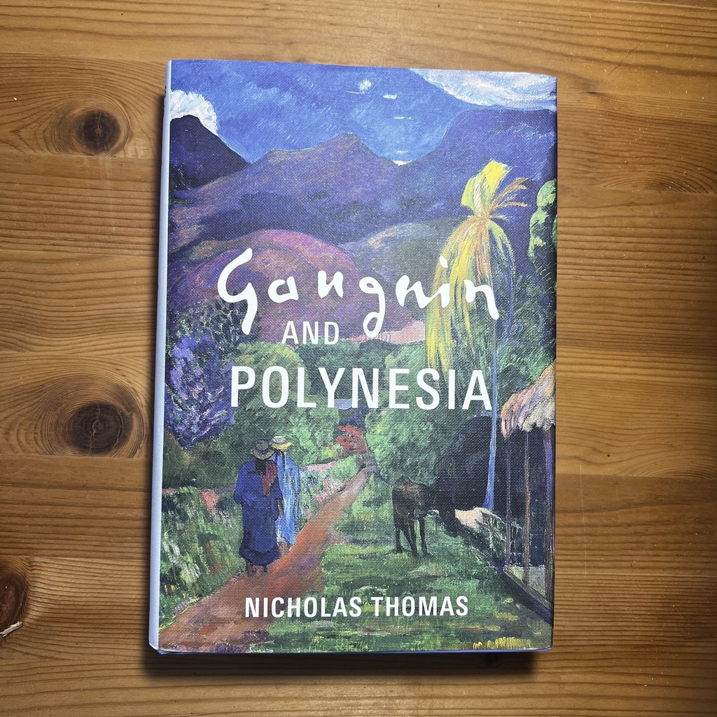 Gauguin and Polynesia Thomas, Nicholas [New] [Hardcover]