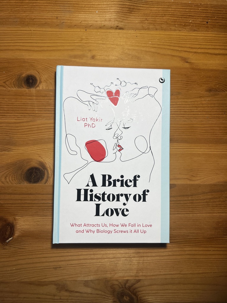 A Brief History of Love: Yakir, Liat [New] [Hardcover]