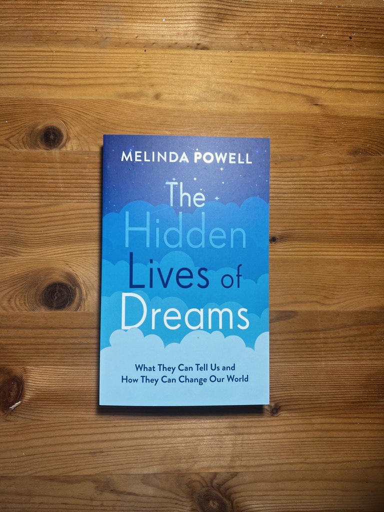 The Hidden Lives of Dreams : Melinda Powell [New][Softback]