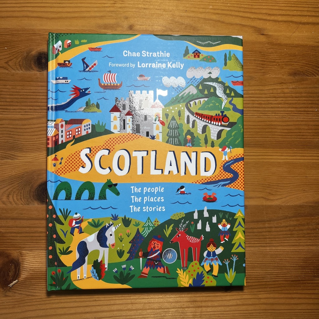 Scotland: the People, the Places, the Stories Chae Strathie  [New] [Hardcover]