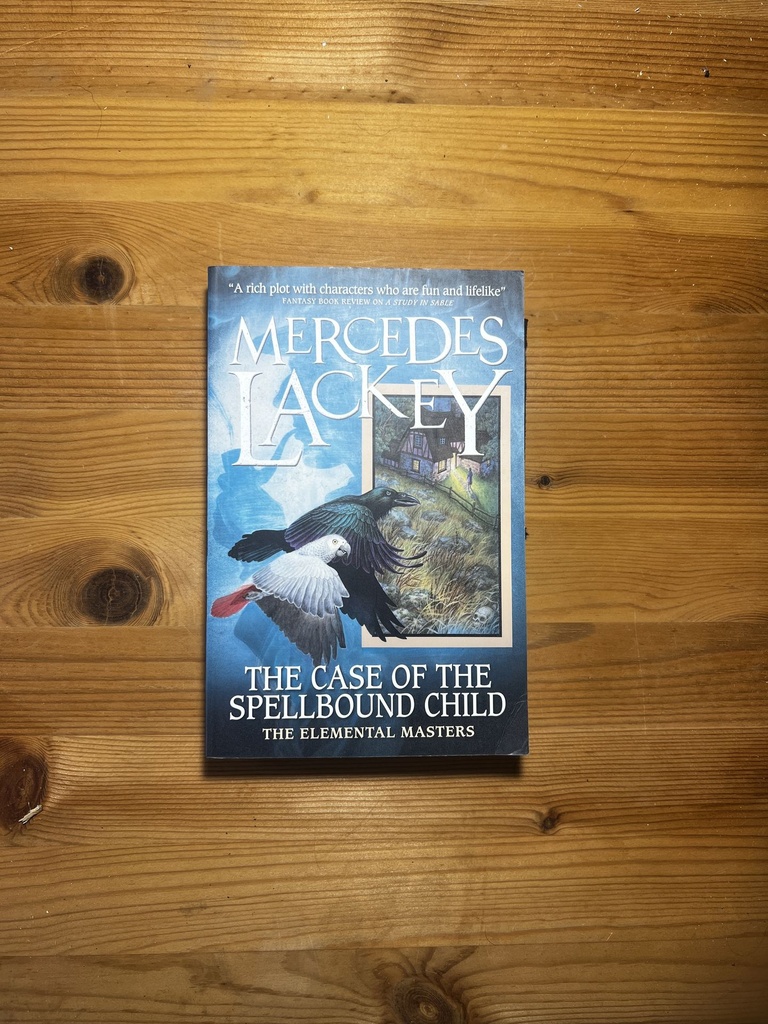 Elemental Masters - the Case of the Spellbound Child,  Mercedes Lackey [New][Softback]