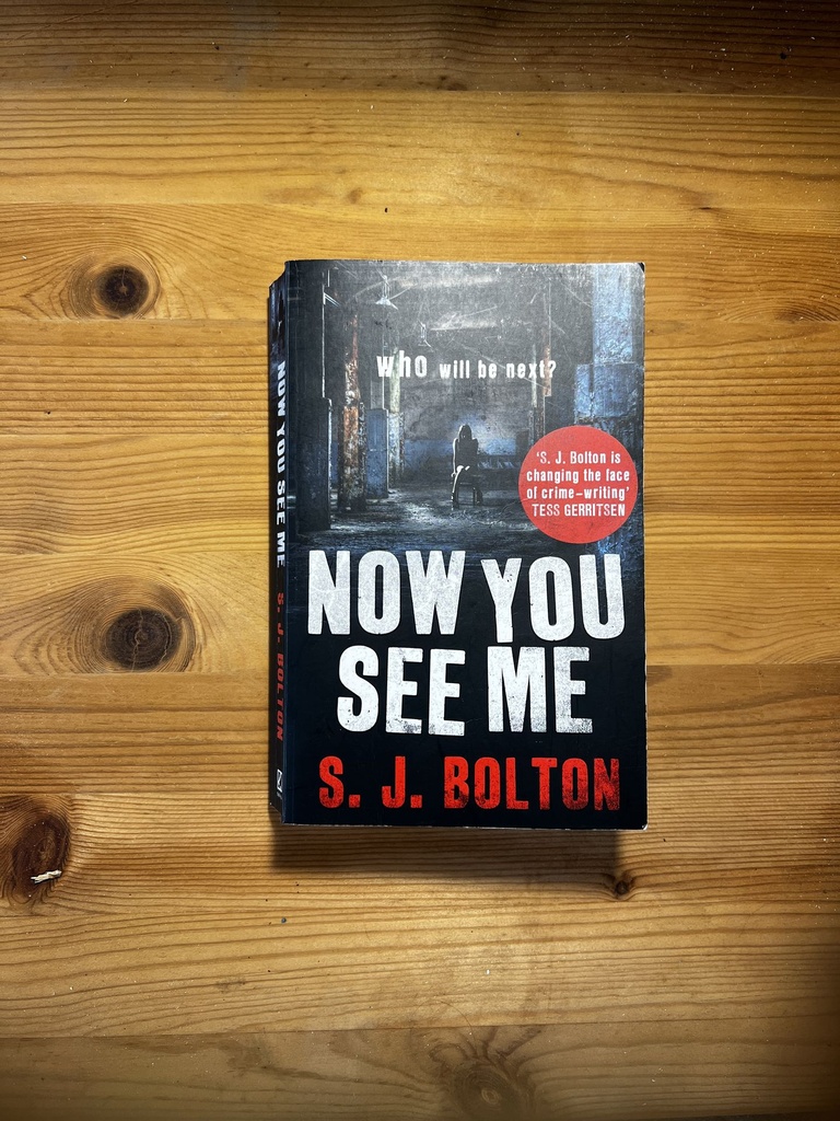 Now You See Me, S.J. Bolton [Used:Good][Softback]